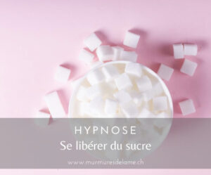 Hypnose pour se libérer du sucre